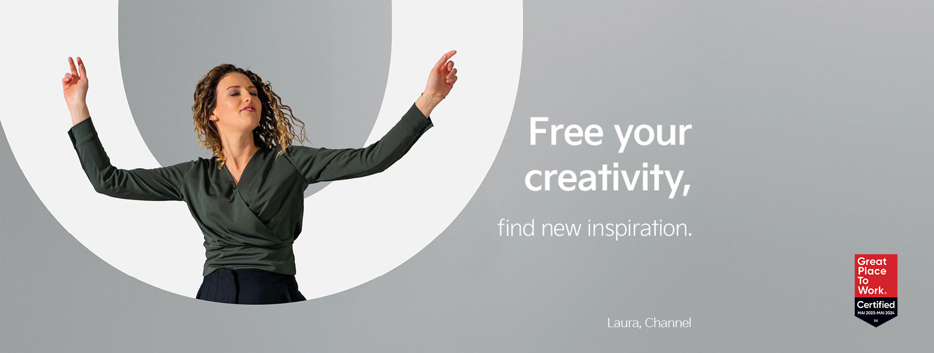 Laura from our Channel team is dancing in front of the letter "O". Next to her we find the statement "Free your creativity - find new inspiration".